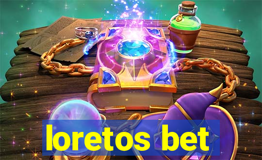 loretos bet